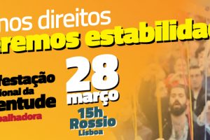 Manifestação nacional da juventude trabalhadora: 28 março