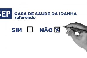 Casa de Saúde da Idanha: no referendo responde, não.