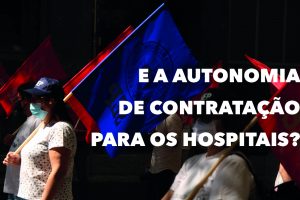 E a autonomia de contratação para os hospitais?