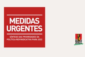 CGTP-IN apresenta síntese das prioridades políticas reivindicativas para 2022