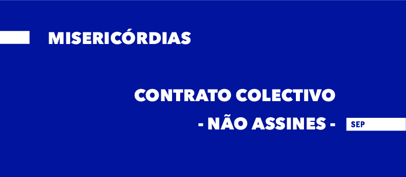 Contrato coletivo com as Misericórdias