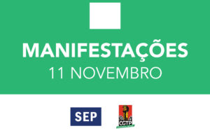 Manifestações a 11 de novembro no Porto e em Lisboa: participa!