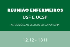 Enfermeiro das USF e das UCSP: esta reunião é para ti! Assiste aqui