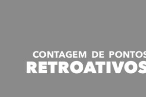 Contagem de Pontos: exigimos o pagamento de retroativos ao Diretor Executivo do SNS