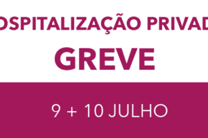 Greve na hospitalização privada dias 9 e 10 julho