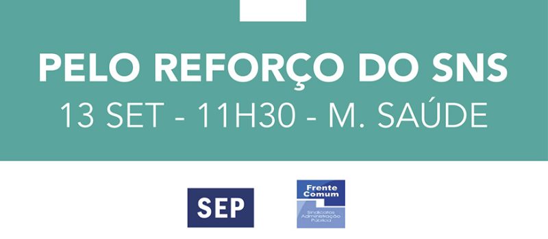 Dia do SNS: Concentração em defesa do SNS
