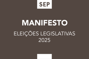 Manifesto: Eleições Legislativas 2025