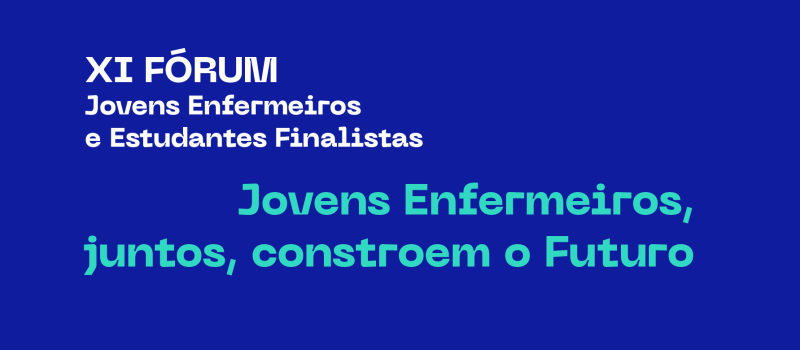 XI Fórum de Jovens Enfermeiros e Estudantes Finalistas