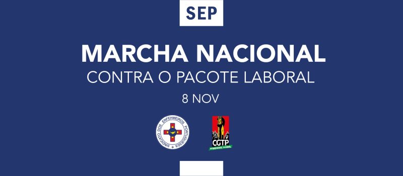 Marcha contra o Pacote Laboral a 8 de novembro