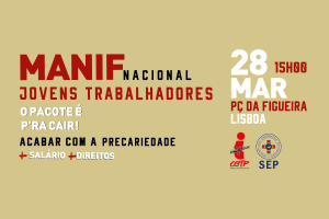 Manifestação nacional dos jovens trabalhadores a 28 março