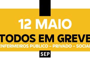 Dia Internacional do Enfermeiro com greve nacional e manifestação