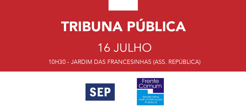 Tribuna Pública:  “Governo chamado à terra de quem trabalha”