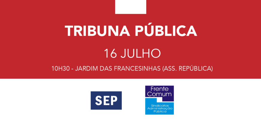 Tribuna_publica - frente_comum - 16 julho