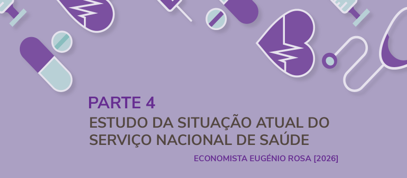 A explosão do negócio privado lucrativo da saúde em Portugal à custa do SNS – Parte 4