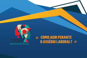 Assédio Laboral | como agir